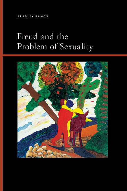 Book cover of Freud and the Problem of Sexuality (SUNY series, Insinuations: Philosophy, Psychoanalysis, Literature)