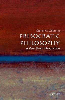 Book cover of Presocratic Philosophy: A Very Short Introduction