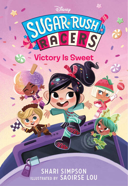 Book cover of Sugar Rush Racers: Victory is Sweet (Sugar Rush Racers)