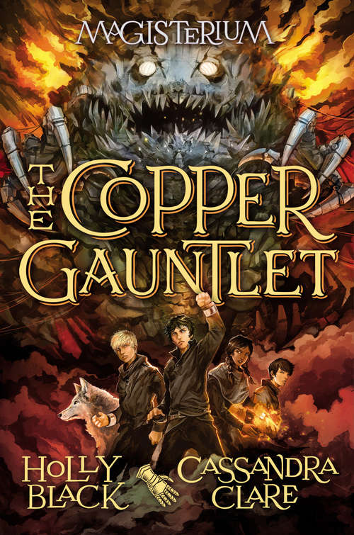 Book cover of The Copper Gauntlet: The Copper Gauntlet (Magisterium, Book #2)