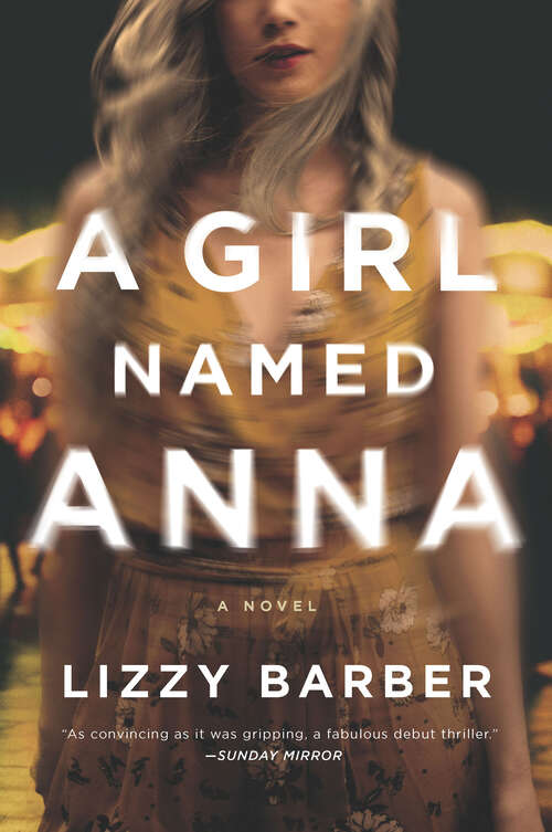 Book cover of A Girl Named Anna: A Novel (Original)