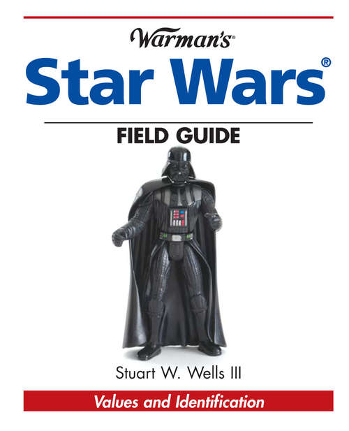 Book cover of Warman's® Star Wars® - Field Guide