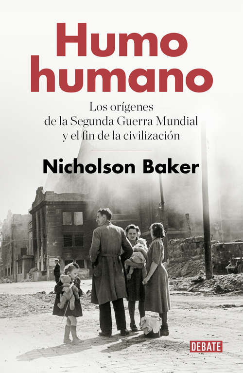 Book cover of Humo humano: Los orígenes de la Segunda Guerra Mundial y el fin de la civilización