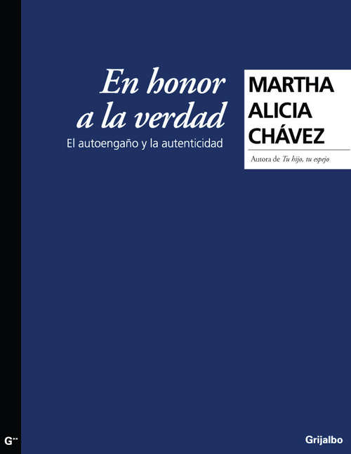 Book cover of En honor a la verdad: El autoengaño y la autenticidad