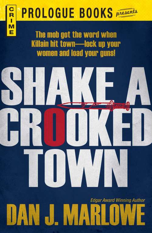 Book cover of Shake a Crooked Town (Johnny Killain #5)