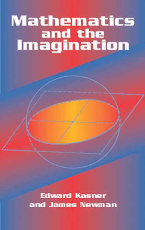 Book cover of Mathematics and the Imagination (Dover Books on Mathematics)