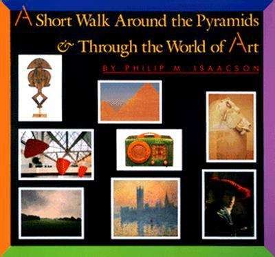 Book cover of A Short Walk Around the Pyramids and Through the World of Art