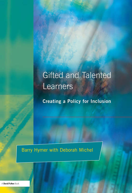 Gifted and Talented Learners: Creating a Policy for Inclusion (A\nace/fulton Publication Ser.)