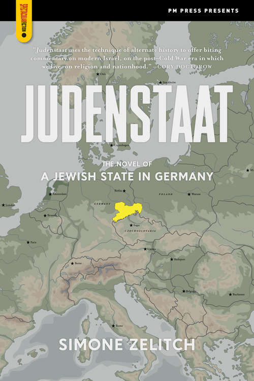 Book cover of Judenstaat: The Novel Of A Jewish State In Germany (Spectacular Fiction)