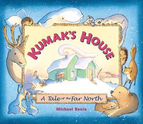 Book cover of Kumak's House