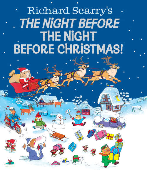 Book cover of Richard Scarry's The Night Before the Night Before Christmas!