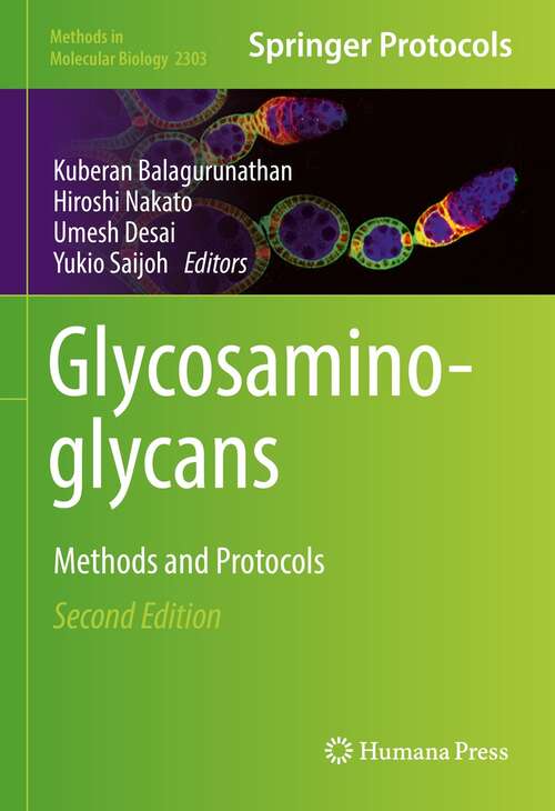 Glycosaminoglycans: Methods and Protocols (Methods in Molecular Biology #2303)