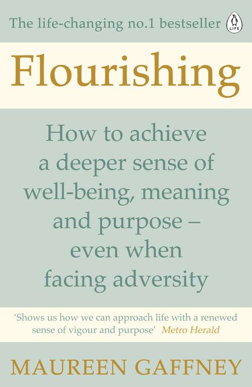 Book cover of Flourishing: How to achieve a deeper sense of well-being and purpose in a crisis