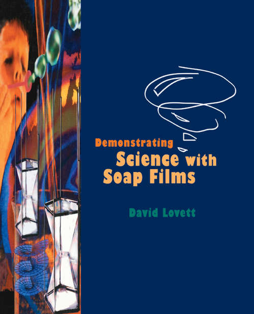 Book cover of Demonstrating Science with Soap Films