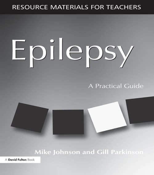 Epilepsy: A Practical Guide (Sen Ser.)
