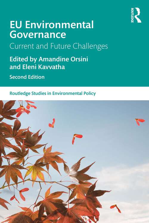 Book cover of EU Environmental Governance: Current and Future Challenges (2) (Routledge Studies in Environmental Policy)