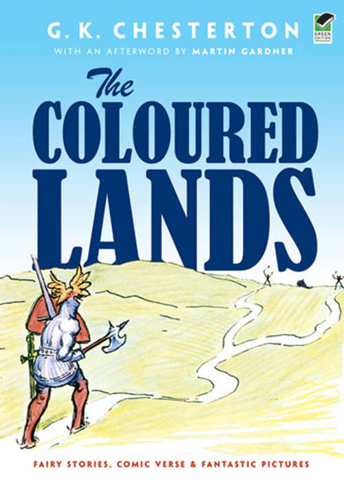 The Coloured Lands: Fairy Stories, Comic Verse and Fantastic Pictures