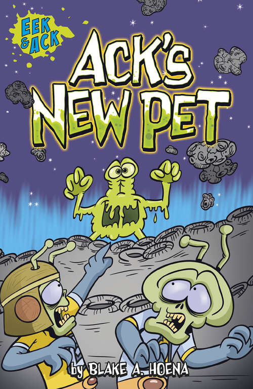 Book cover of Ack’s New Pet (Eek And Ack Early Chapter Bks.)