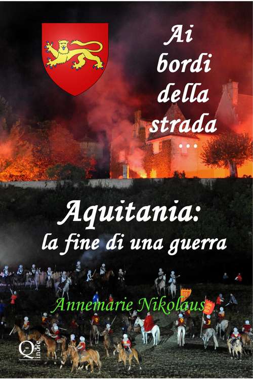 Book cover of Ai bordi della strada... : Aquitania: la fine di una guerra