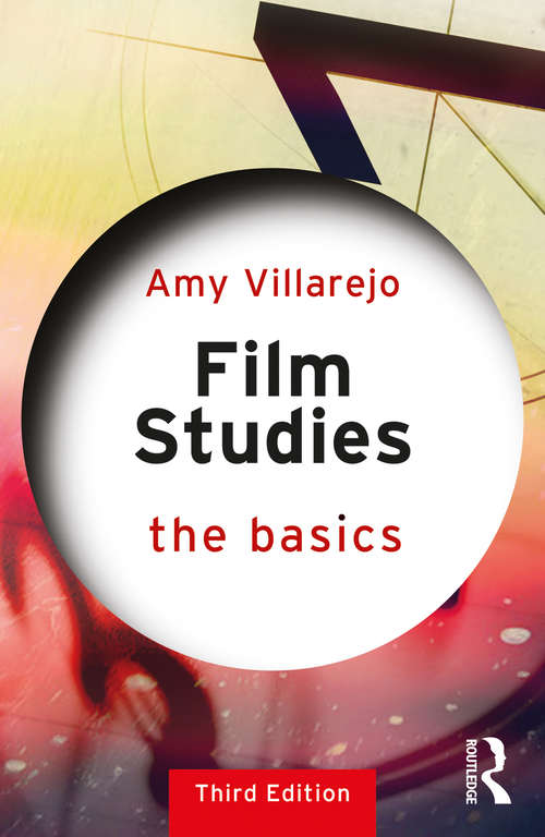 Book cover of Film Studies: The Basics (3) (The Basics)