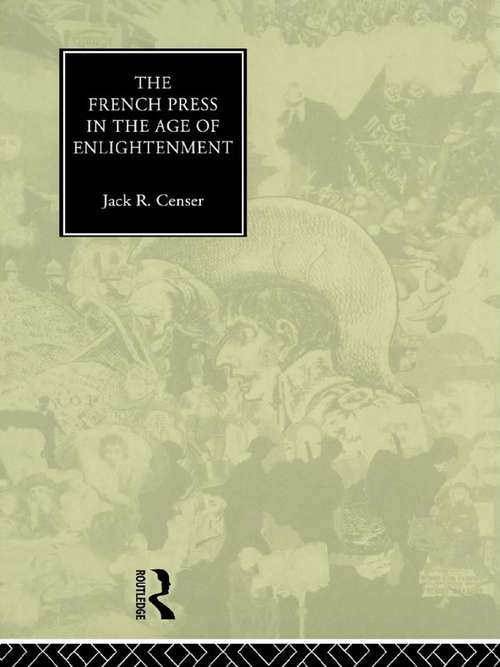 The French Press in the Age of Enlightenment