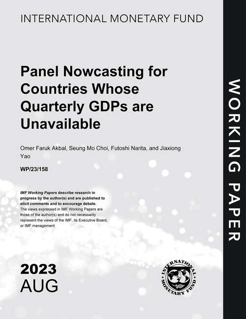 Book cover of Panel Nowcasting for Countries Whose Quarterly GDPs are Unavailable (Imf Working Papers)
