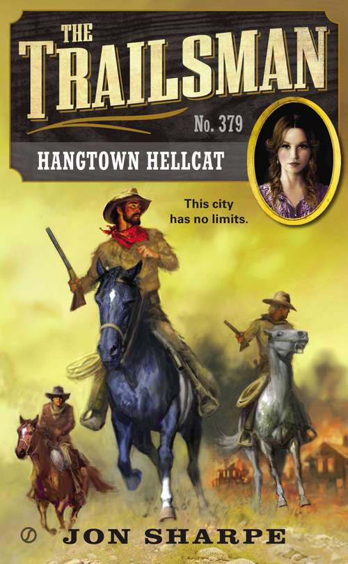 Book cover of Hangtown Hellcat (Trailsman #379)
