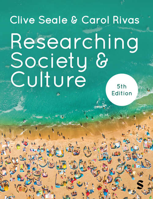 Book cover of Researching Society and Culture (Fifth Edition)