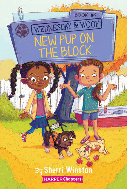 Book cover of Wednesday and Woof #2: New Pup on the Block (HarperChapters)