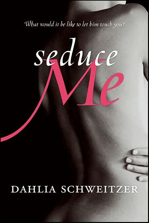 Book cover of Seduce Me