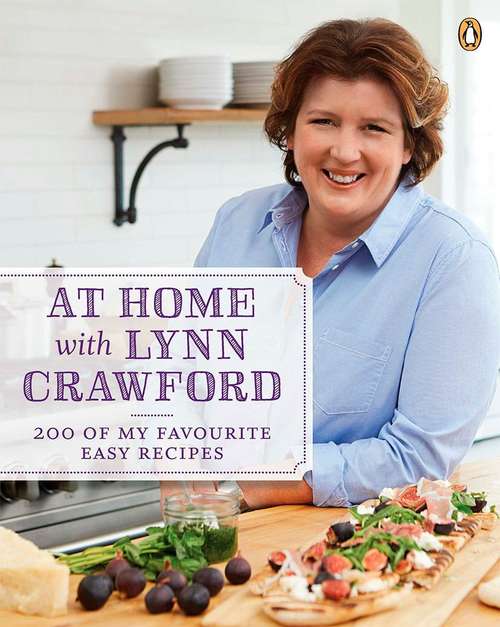 Book cover of At Home With Lynn Crawford