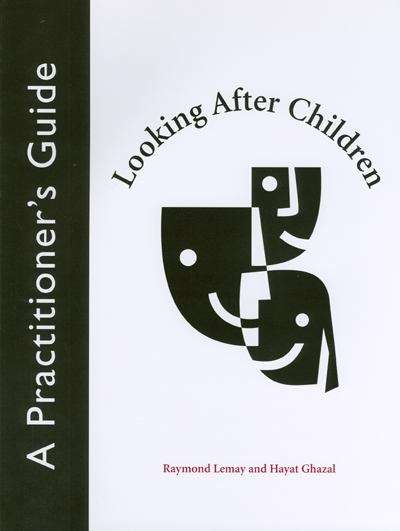 Book cover of Looking After Children: A Practitioner's Guide
