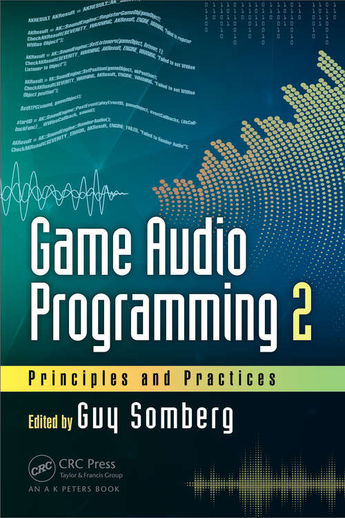 Book cover of Game Audio Programming 2: Principles and Practices