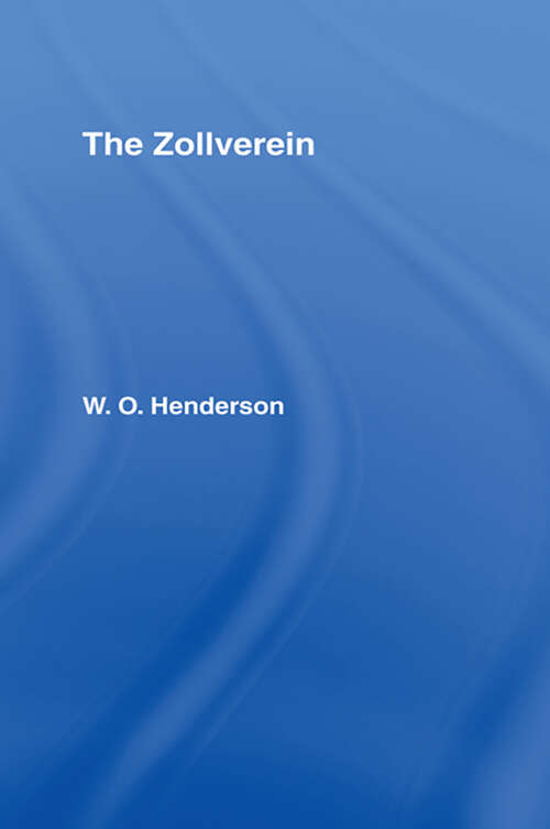 The Zollverein: The Zollverein