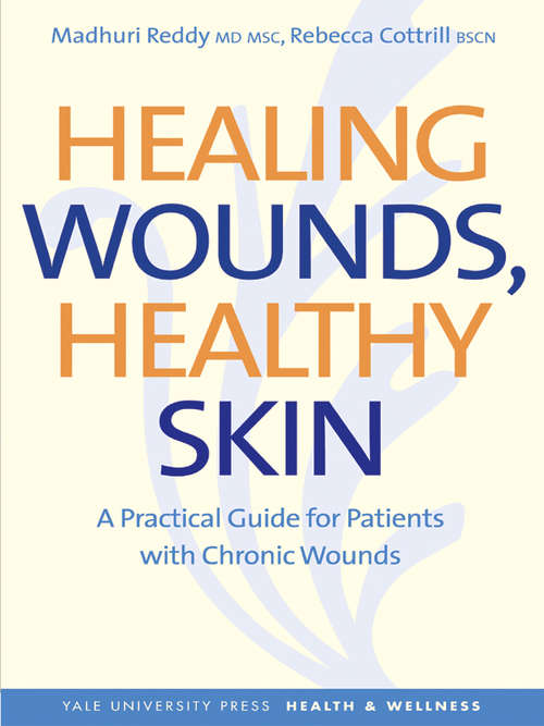 Book cover of Healing Wounds, Healthy Skin