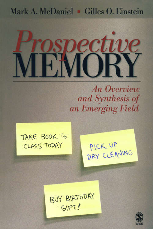 Book cover of Prospective Memory: An Overview and Synthesis of an Emerging Field