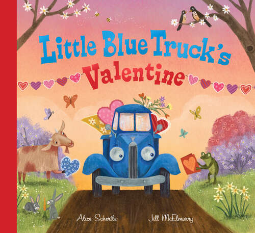 Little Blue Truck's Valentine (Little Blue Truck Ser.)