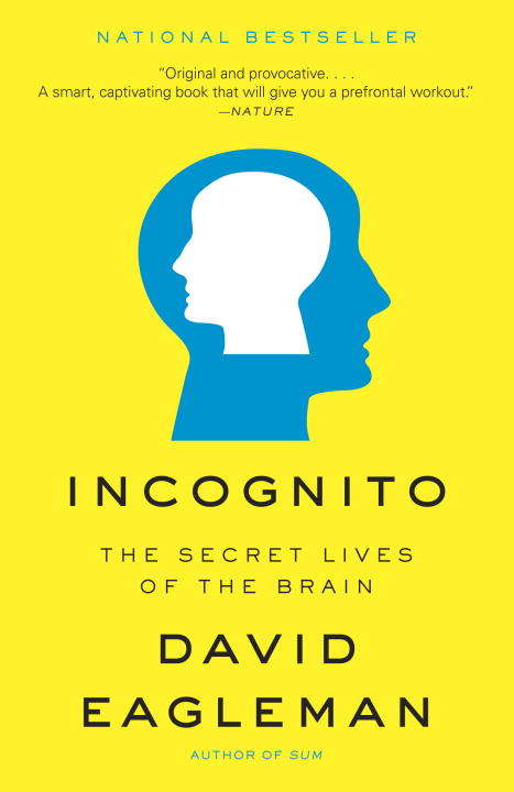 Book cover of Incognito: The Secret Lives of the Brain