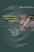 Demonstratives in Cross-Linguistic Perspective (Language Culture and Cognition #14)