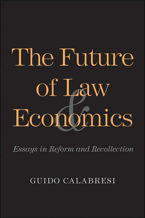 Book cover of The Future of Law and Economics