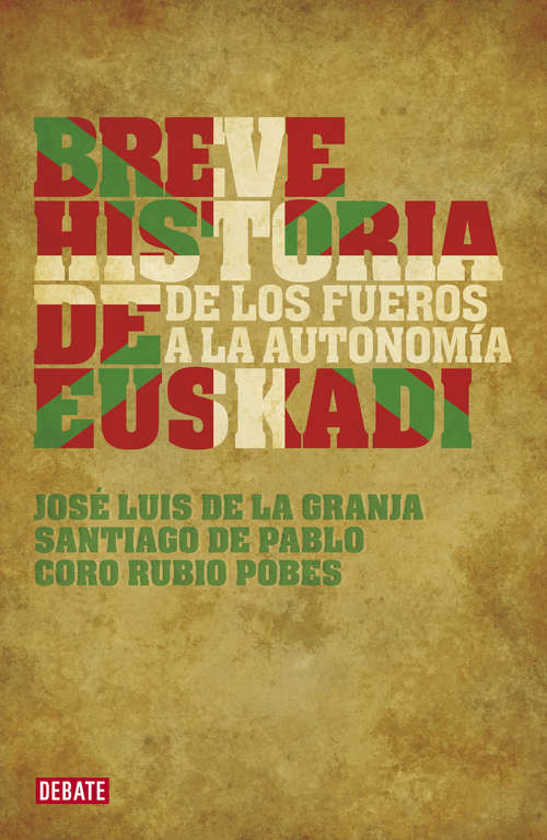 Breve historia de Euskadi: De los fueros a la autonomía