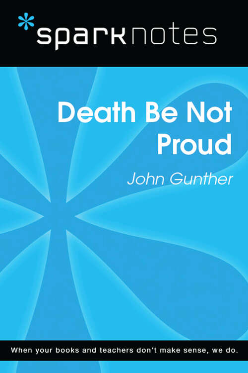 Book cover of Death Be Not Proud (SparkNotes Literature Guide Series)