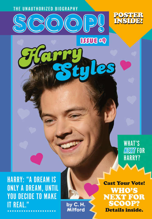Book cover of Harry Styles: Issue #9 (Scoop! The Unauthorized Biography #9)