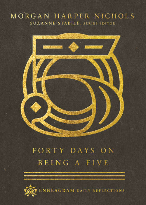 Book cover of Forty Days on Being a Five (Enneagram Daily Reflections)