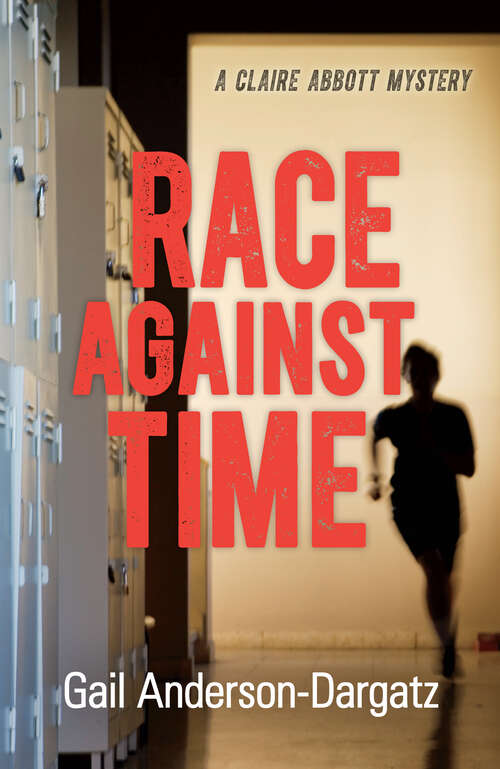 Book cover of Race Against Time: A Claire Abbott Mystery