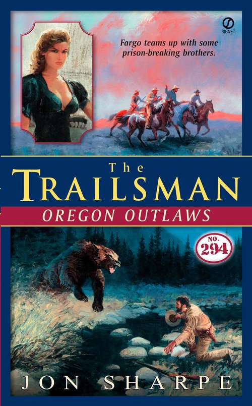 Book cover of Oregon Outlaws (Trailsman #294)