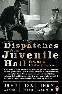 Book cover of Dispatches from Juvenile Hall