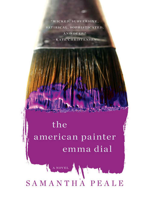 Book cover of The American Painter Emma Dial: A Novel