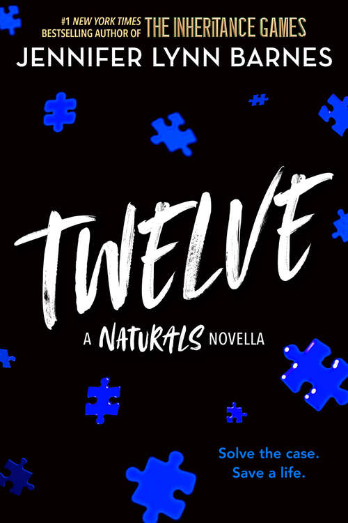 Book cover of Twelve: The Naturals E-novella (Naturals, The)
