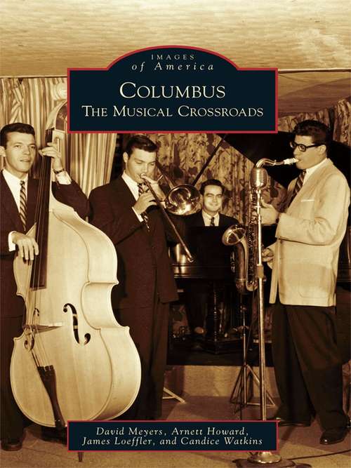 Book cover of Columbus: The Musical Crossroads